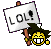 LOL :slol: